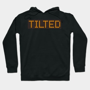 TILTED | Funny Arcade Pinball Hoodie